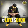 Dj Dacick 1 - #LifeIsCick